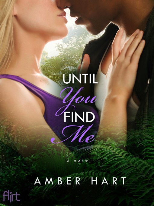Title details for Until You Find Me by Amber Hart - Available